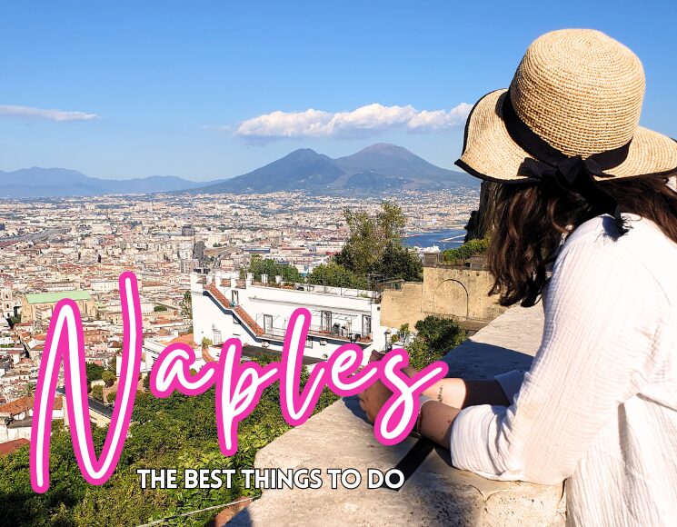 Six of the Best Things to do in Naples