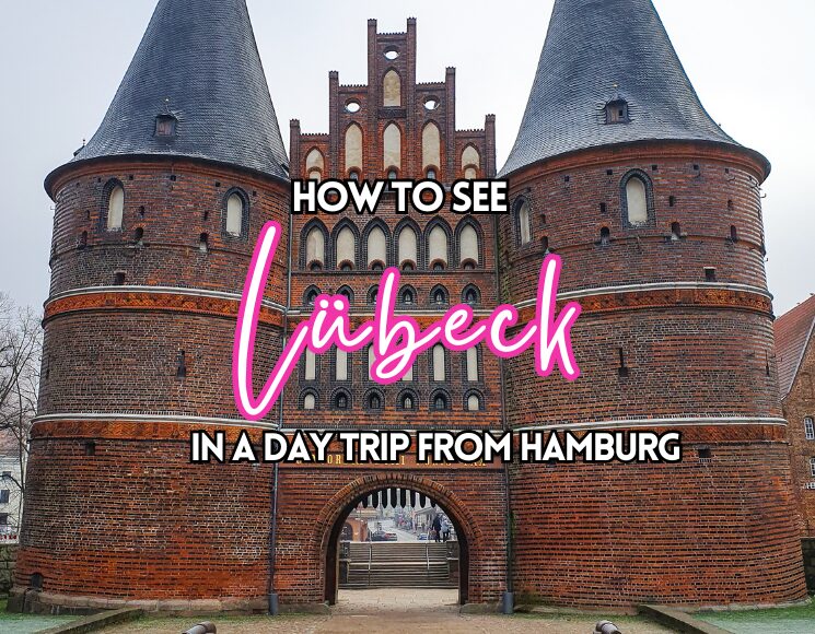How to See Lübeck in a Day Trip from Hamburg