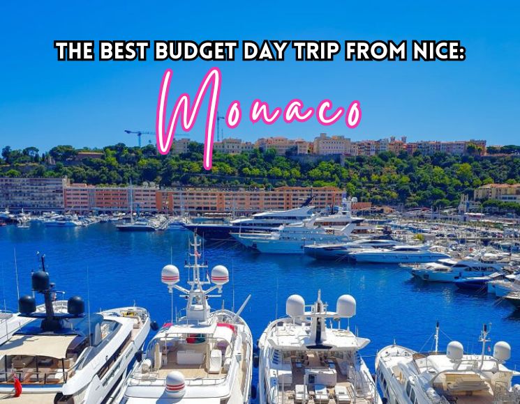 The Best Budget Nice to Monaco Day Trip