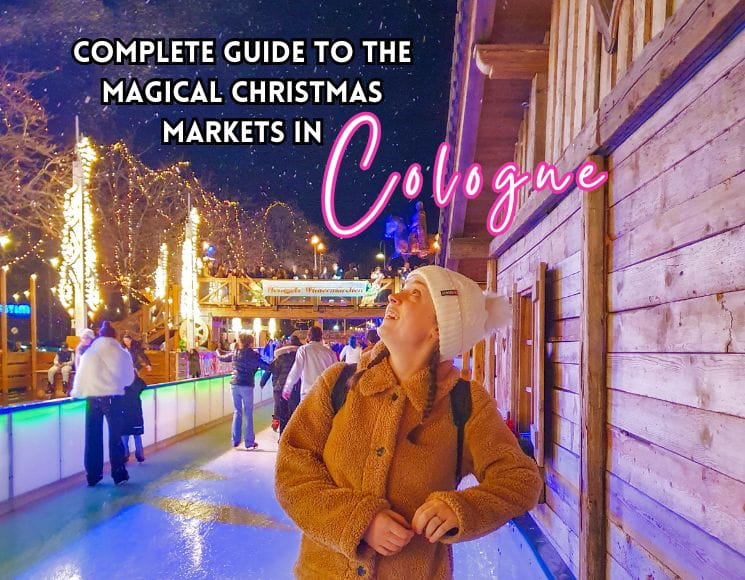 Complete Guide to the Magical Cologne Christmas Markets