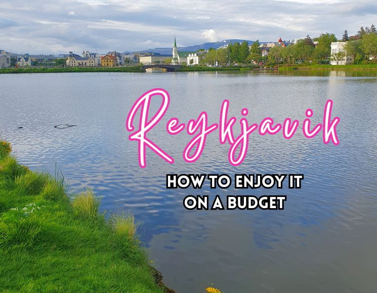 How to Enjoy Reykjavik On a Budget